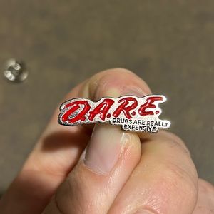 D.A.R.E.  (Drugs Are Really Expensive) Pin